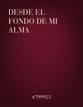 Desde El Fondo de Mi Alma SSA choral sheet music cover